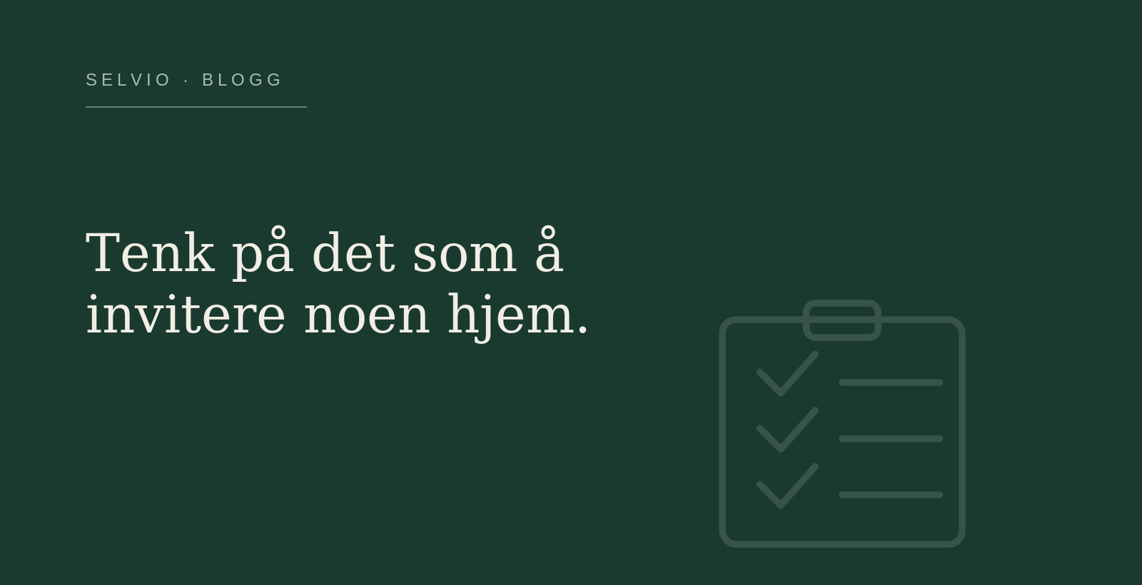 Visning uten megler, en sjekkliste