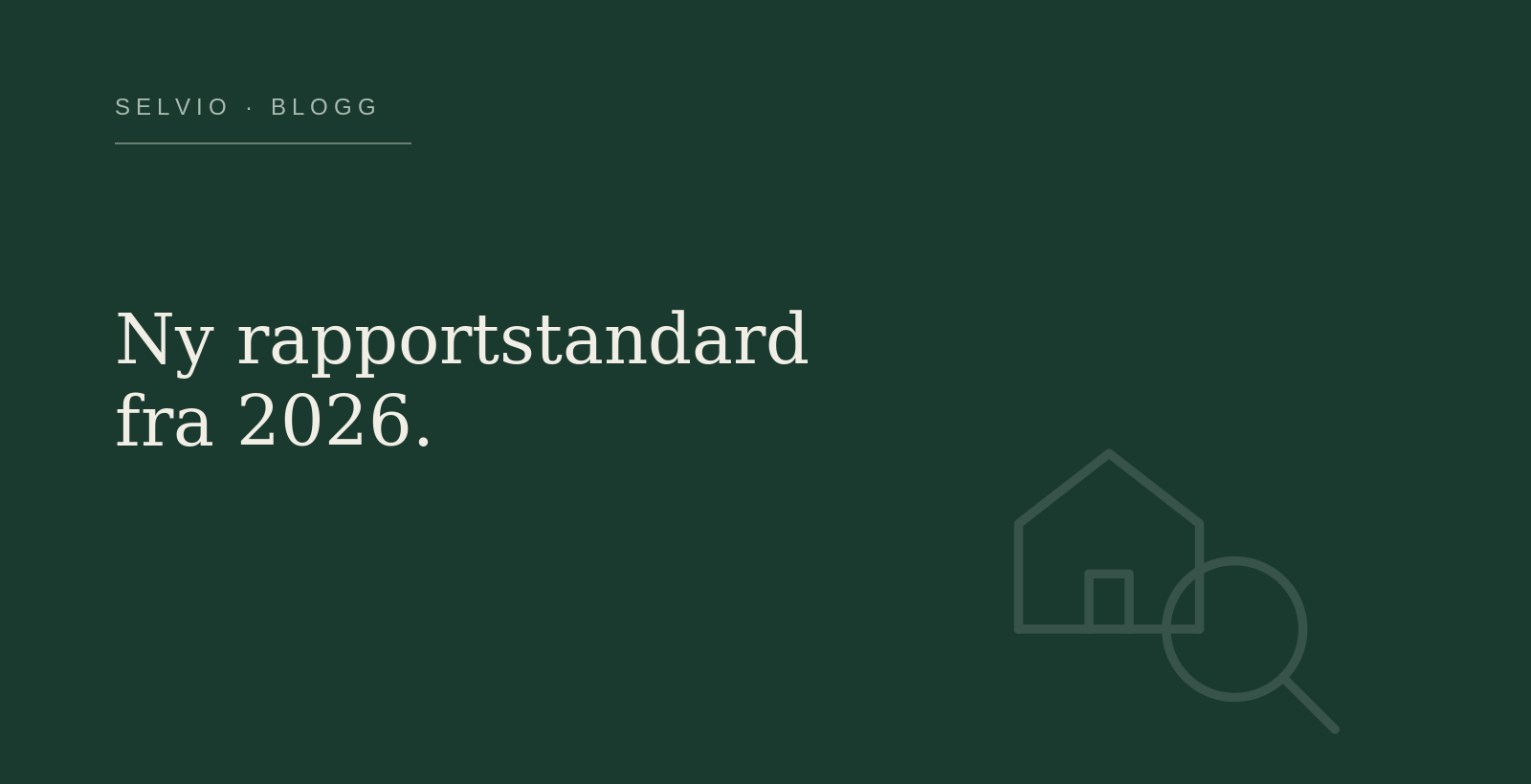 Trenger jeg tilstandsrapport?